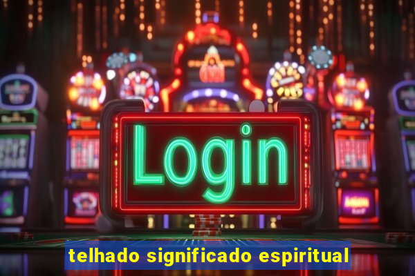 telhado significado espiritual